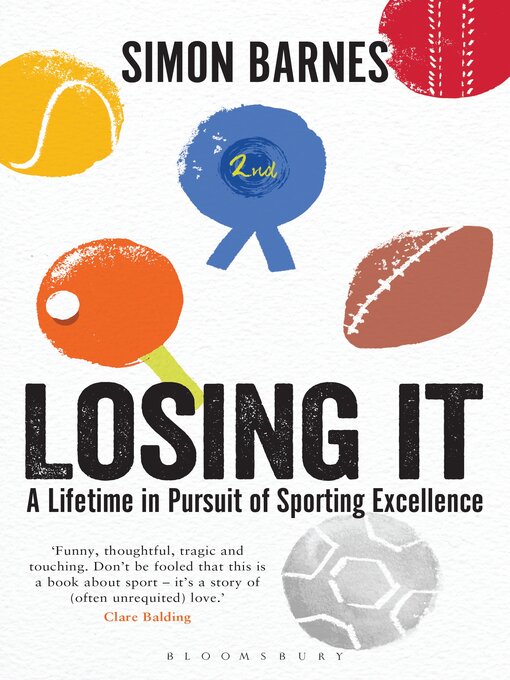 Title details for Losing It by Simon Barnes - Available